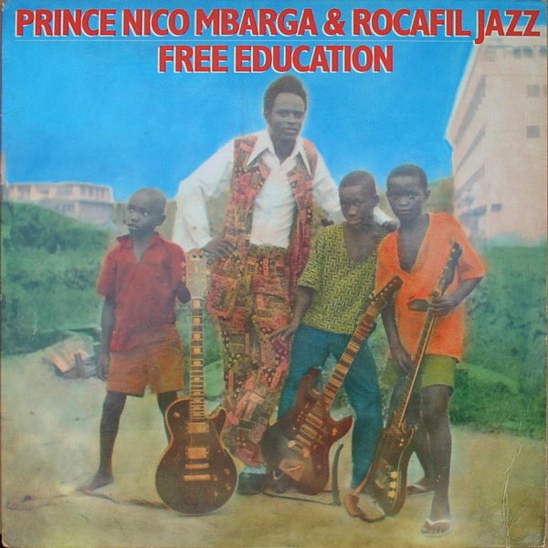 Prince Nico Mbarga And Rocafil Jazz - Free Education (LP, Album, RE)