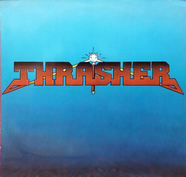 Thrasher (5) - Burning At The Speed Of Light (LP, Album)