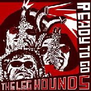 The Leg Hounds - Ready To Go ! (LP, Album, Ltd, Red)