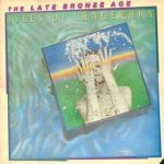 The Late Bronze Age - Isles Of Langerhan (LP)