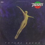 Tavares - Future Bound (LP, Album)