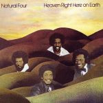 The Natural Four - Heaven Right Here On Earth (LP, Album, RE)