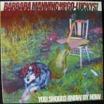 Barbara Manning & The Go-Luckys! - You Should Know By Now (LP, Album, 200)