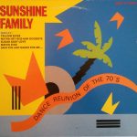 Sunshine Family - Dance Reunion Of The 70's (12")