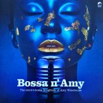 Various - Bossa N' Amy - The Electro-Bossa Songbook Of Amy Winehouse (LP, Comp, RE, S/Edition, Pin)