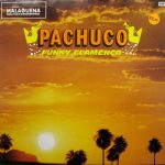 Pachuco - Funky Flamenco (LP, Album, RE)