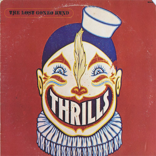 The Lost Gonzo Band - Thrills (LP, Album)
