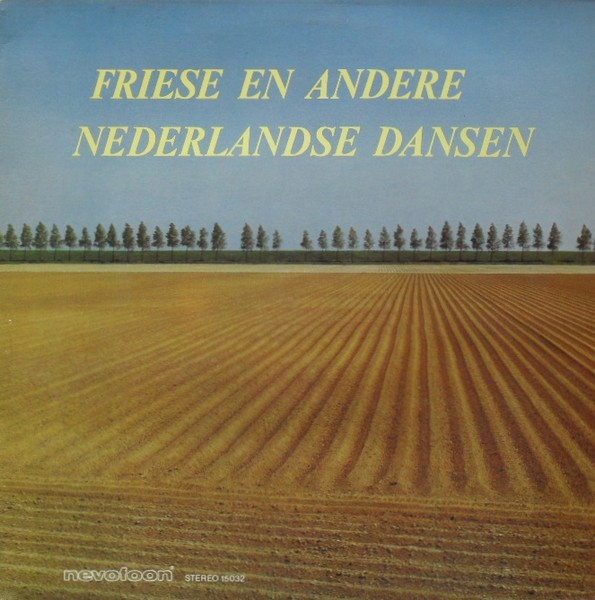 Nationaal Volksdansorkest - Friese En Andere Nederlandse Dansen (LP)