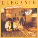 Elegance (7) - Jamais De Risque (12", Maxi)
