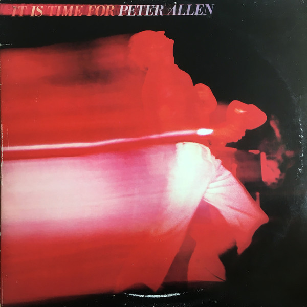 Peter Allen - It Is Time For (2xLP)
