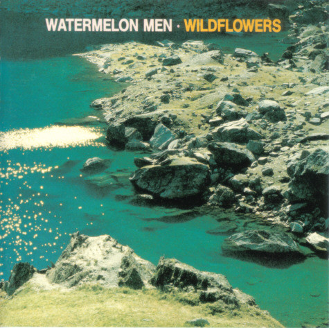 Watermelon Men - Wildflowers (LP, Album)
