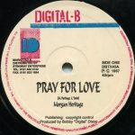 Morgan Heritage - Pray For Love (12")