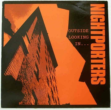 The Nightporters (2) - Outside Looking In... (12")