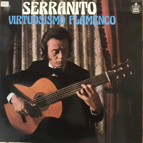 Víctor Monge "Serranito" - Virtuosismo Flamenco (LP)