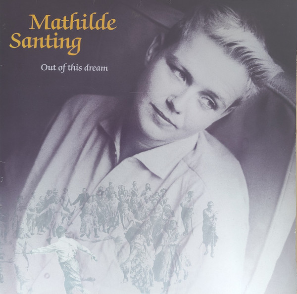 Mathilde Santing - Out Of This Dream (LP, Album)