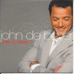 John De Bever - Ben Jij Alleen (CD, Single)