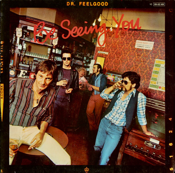 Dr. Feelgood - Be Seeing You (LP, Album, RE)