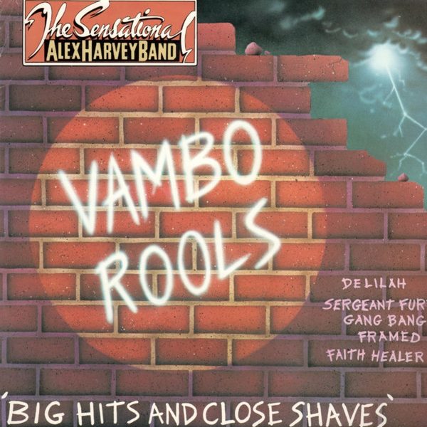 The Sensational Alex Harvey Band - Vambo Rools 'Big Hits And Close Shaves' (LP, Comp)