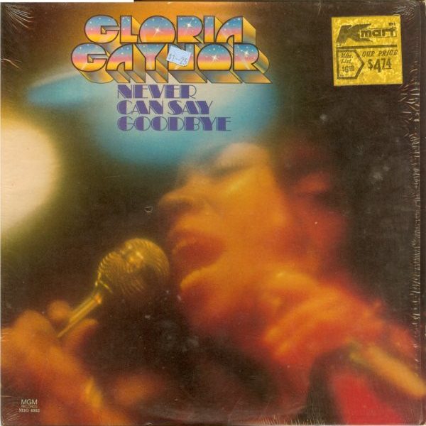 Gloria Gaynor - Never Can Say Goodbye (LP, Album, P/Mixed)