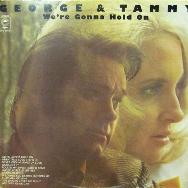 George Jones & Tammy Wynette - We're Gonna Hold On (LP, Album)