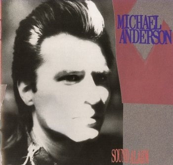 Michael Anderson (5) - Sound Alarm (LP, Album)