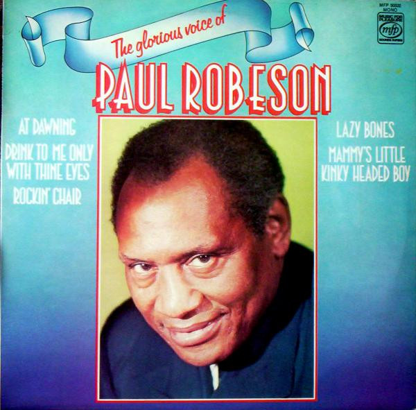 Paul Robeson - The Glorious Voice Of Paul Robeson (LP, Album, Mono, RE)