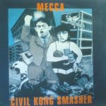 Mecca (11) - Civil Kong Smasher (12")