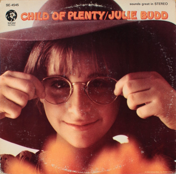 Julie Budd - Child Of Plenty (LP, Album)