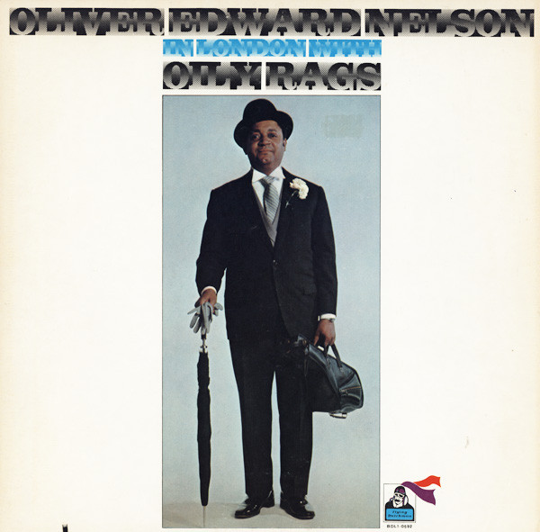 Oliver Nelson In London With Oily Rags - Oliver Edward Nelson In London With Oily Rags (LP, Album)