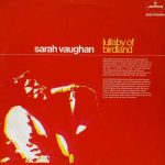 Sarah Vaughan - Lullaby Of Birdland (LP, Album, Mono, RE)