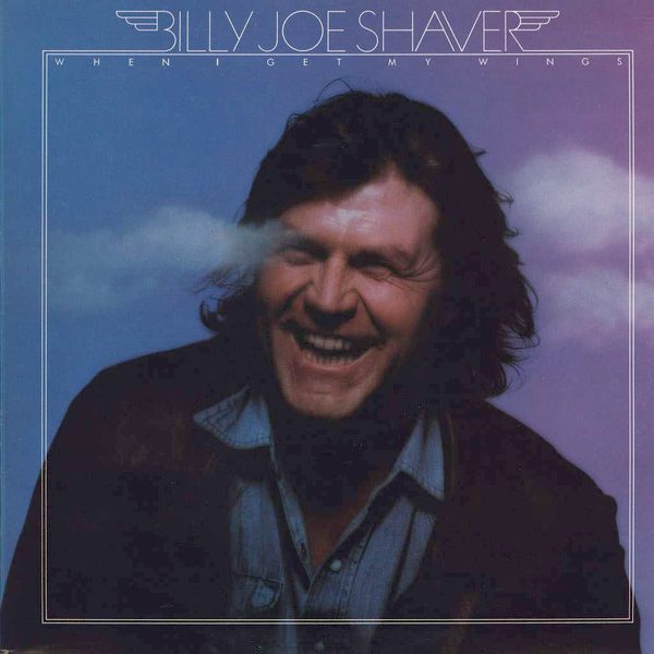 Billy Joe Shaver - When I Get My Wings (LP, Album, Los)