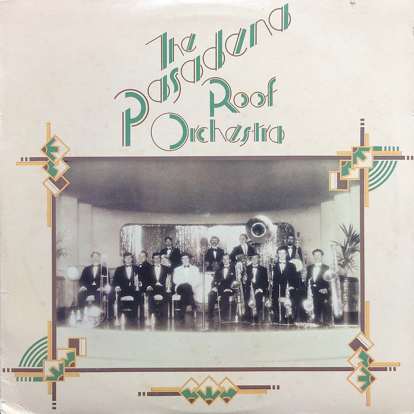 The Pasadena Roof Orchestra - The Pasadena Roof Orchestra (LP, Album,  Te)