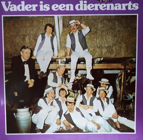 Het Gelders Veterinairen Cabaret - Vader Is Een Dierenarts (LP, Album)