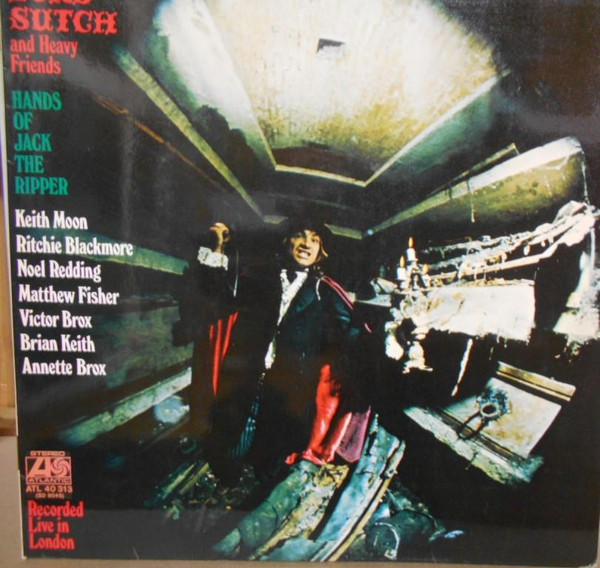Lord Sutch And Heavy Friends - Hands Of Jack The Ripper (LP, Album, Gat)