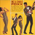 Inez And Charlie Foxx - Inez & Charlie Foxx (LP, RE)