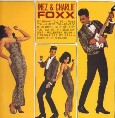 Inez And Charlie Foxx - Inez & Charlie Foxx (LP, RE)