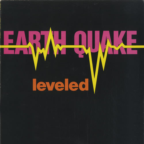 Earth Quake (2) - Leveled (LP, Album)