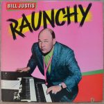 Bill Justis - Raunchy (LP, Comp)
