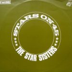Stars On 45 - Proudly Presents The Star Sisters (12", EP, Single)