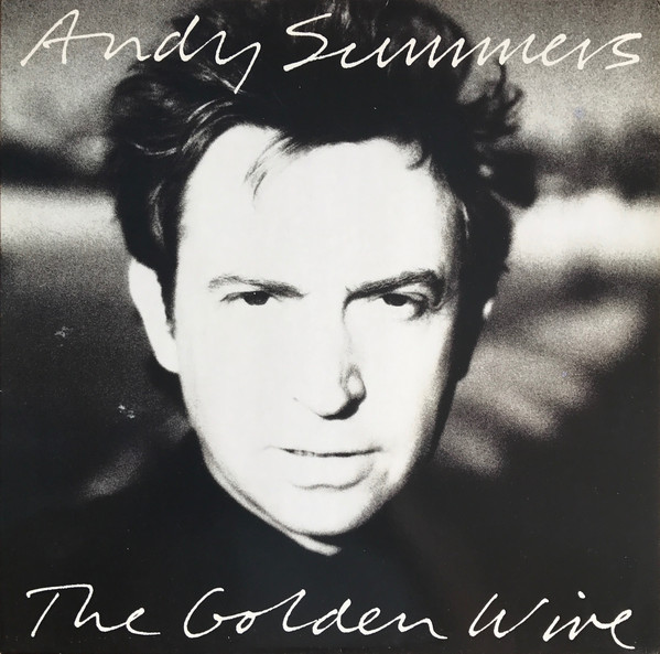 Andy Summers - The Golden Wire (LP, Album)