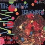 The Pontiac Brothers - Fiesta En La Biblioteca (LP, Album)