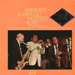 Coleman Hawkins, Roy Eldridge, Johnny Hodges - Hawkins! Eldridge! Hodges! Alive! At The Village Gate! (LP, Album, RE)