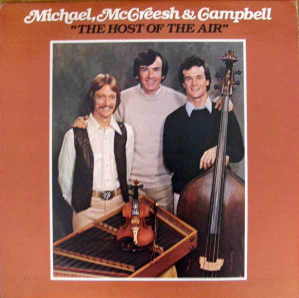 Michael, McCreesh & Campbell - The Host Of The Air (LP)