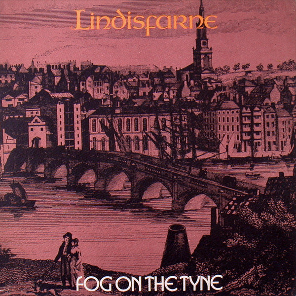 Lindisfarne - Fog On The Tyne (LP, Album, Gat)