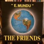 The Friends (2) - E. Mundu (LP, Album)