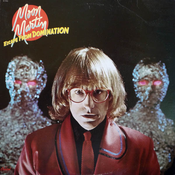 Moon Martin - Escape From Domination (LP, Album, Win)