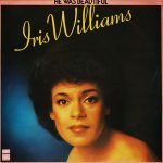 Iris Williams - He Was Beautiful (LP, Album)