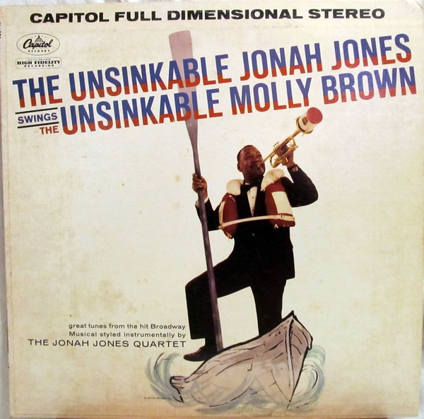 The Jonah Jones Quartet - The Unsinkable Jonah Jones Swings The Unsinkable Molly Brown (LP, Album)