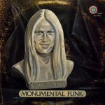 Mark Farner & Don Brewer - Monumental Funk (LP, MiniAlbum, Gat)