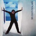 Simply Red - Say You Love Me (CD, Single)